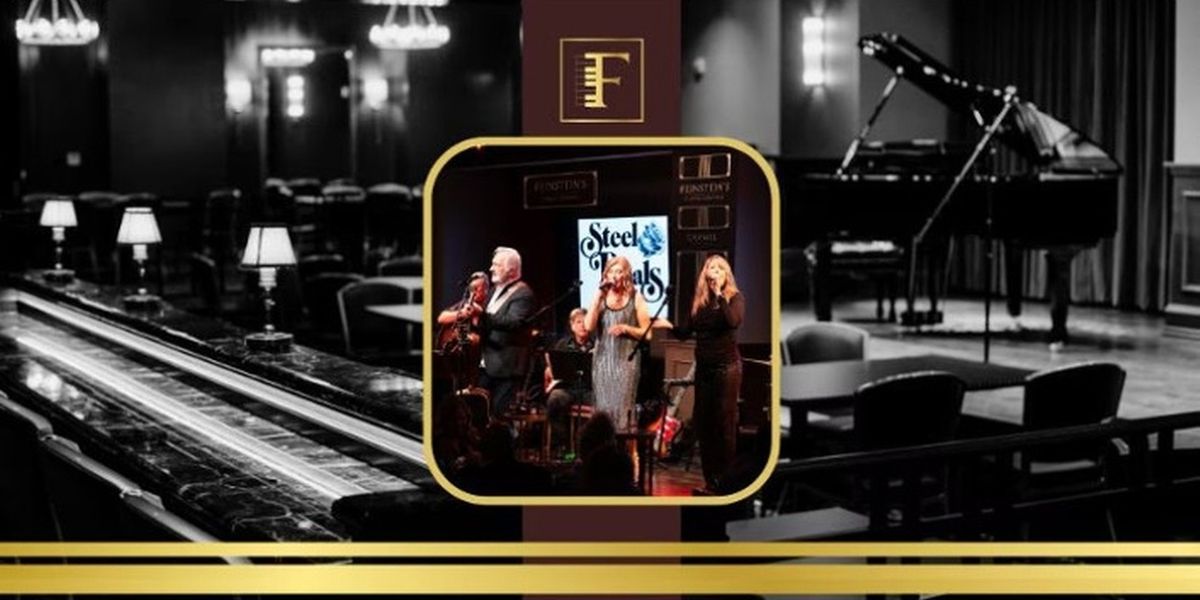 Steel Petals to Perform at Feinstein's at Hotel Carmichael