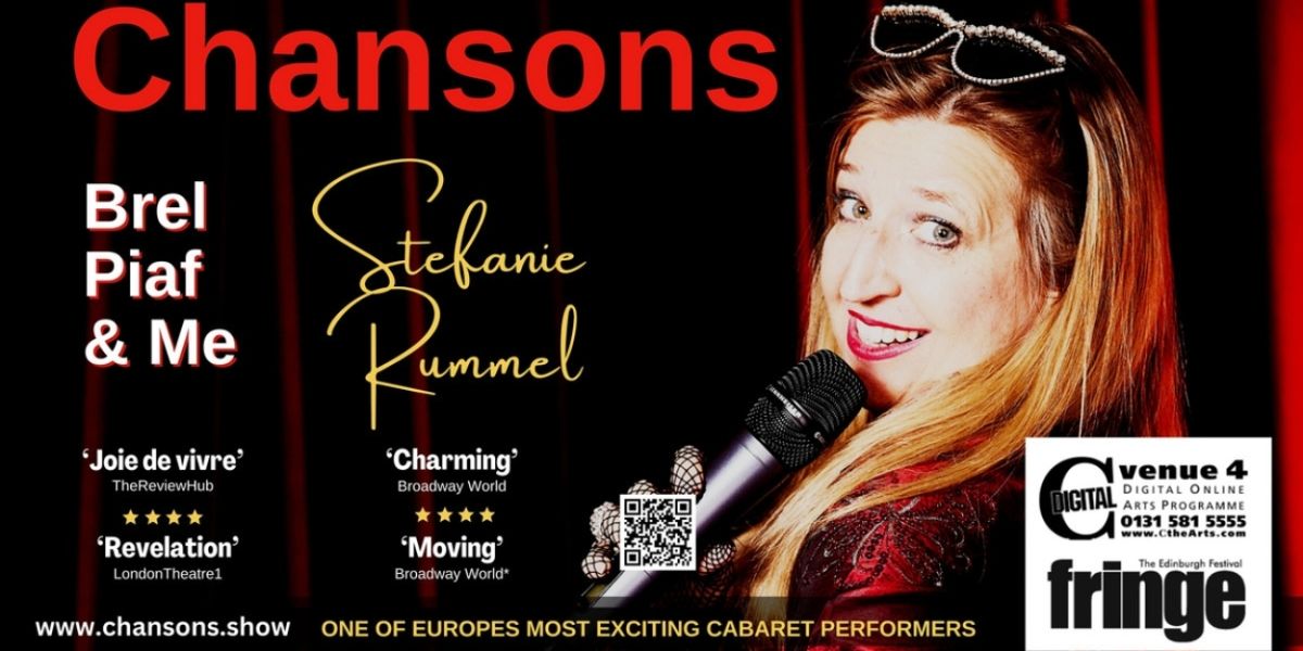 Stefanie Rummel's CHANSONS Now Available to Watch Digitally at the Edinburgh Fringe 2023