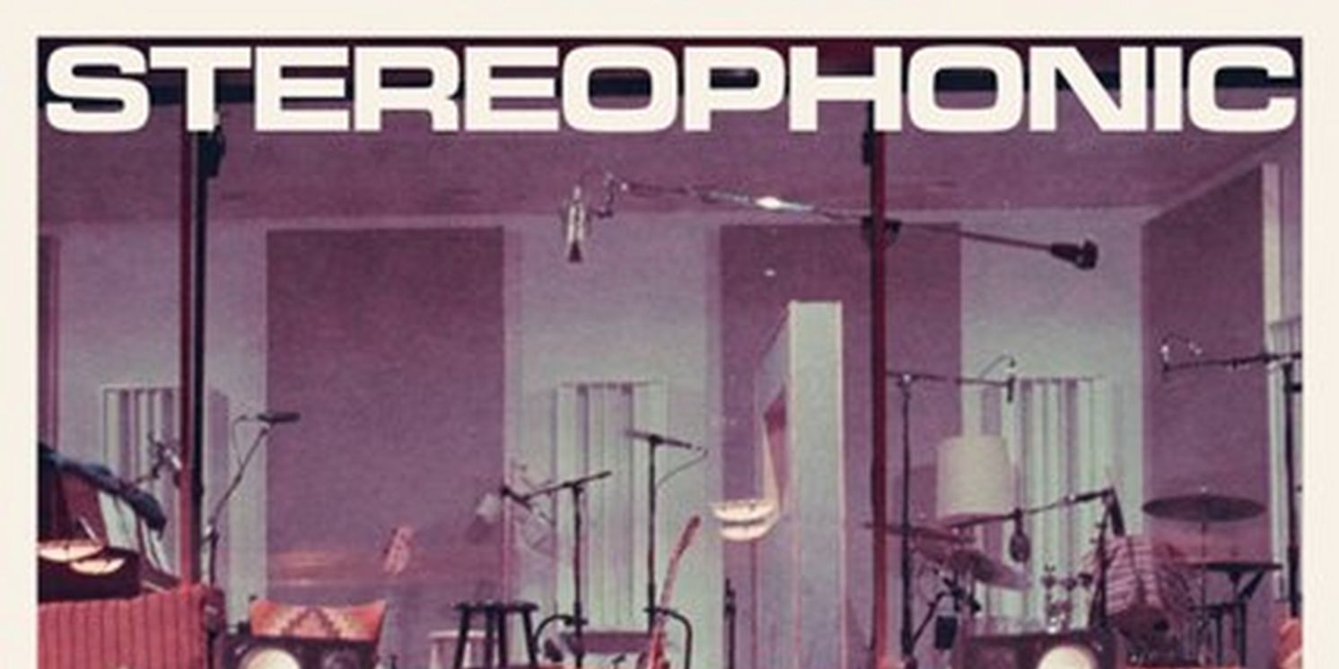 STEREOPHONIC Shares Two New Tracks From Upcoming Cast Album  Image