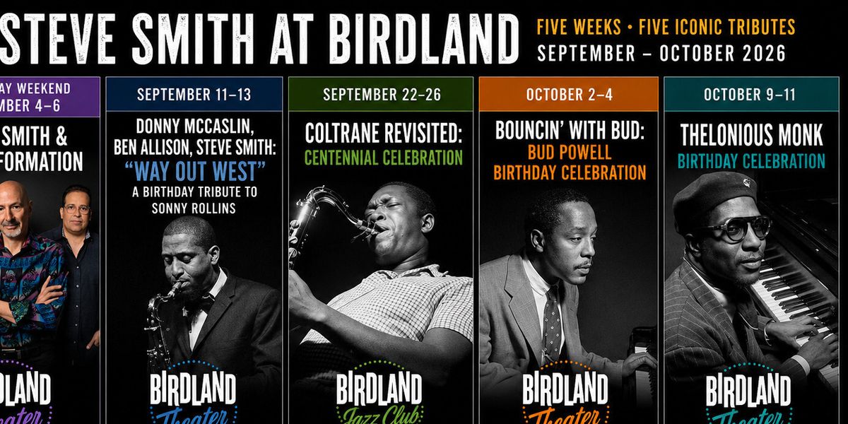 STEVE SMITH & VITAL INFORMATION to Launch Birdland Residency Over Labor Day