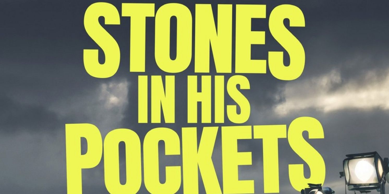 STONES IN HIS POCKETS Returns To The Barn Theatre, Cirencester In August  Image