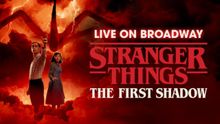 STRANGER THINGS: THE FIRST SHADOW to Host Homecoming Week