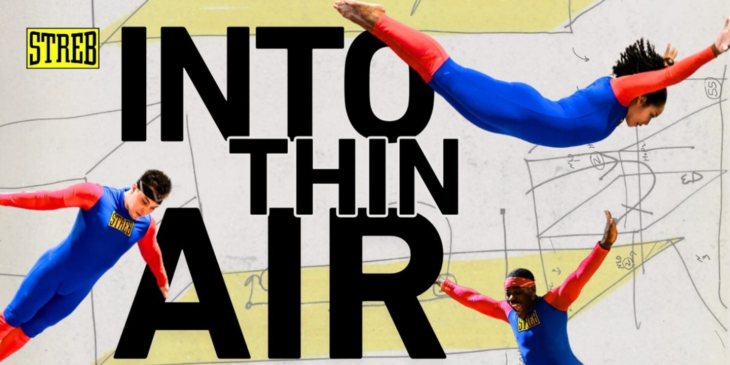 STREB EXTREME ACTION to Present INTO THIN AIR in Brooklyn Spring 2026  Image