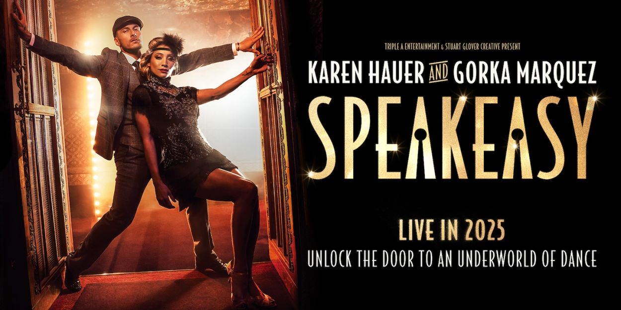 STRICTLY COME DANCING's Karen Hauer & Gorka Marquez to Launch SPEAKEASY Tour in 2025  Image
