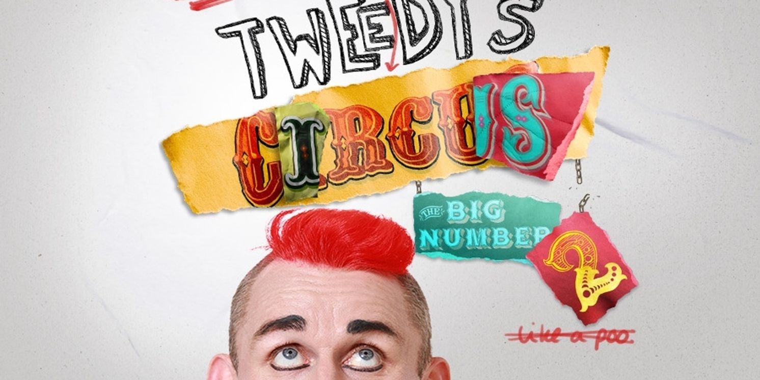 TWEEDY’S MASSIVE CIRCUS: THE BIG NUMBER 2 UK Tour To Launch In Spring 2026  Image