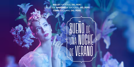 SUENO DE UNA NOCHE DE VERANO Comes to Gran Teatro Nacional Photo