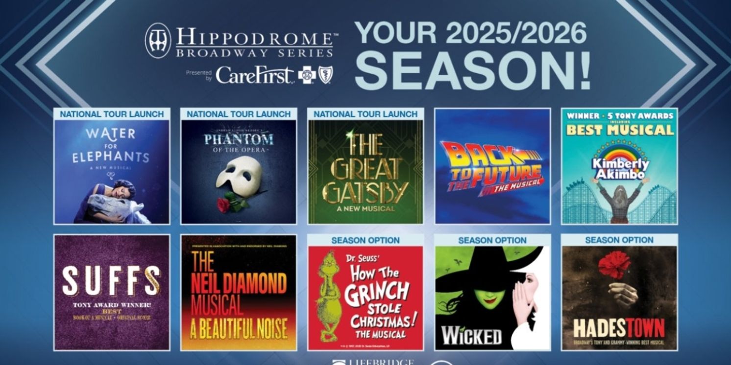 WICKED, KIMBERLY AKIMBO, And More Announced for Hippodrome Theatre 2025/2026 Broadway Series  Image