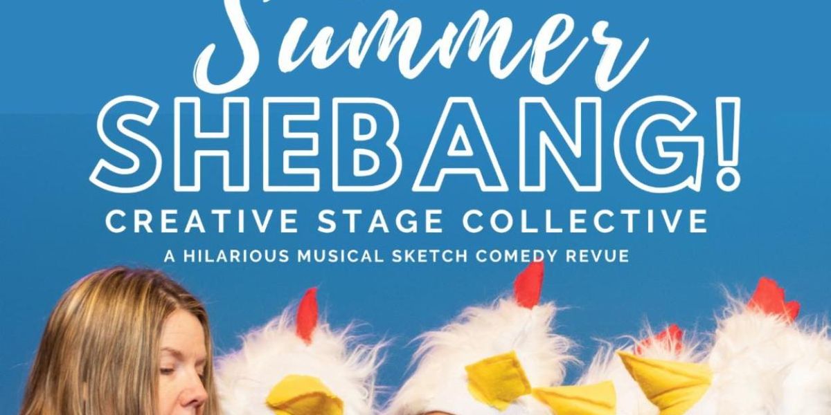 SUMMER SHEBANG to Bring Pop-Up Comedy to Creative Stage Collective