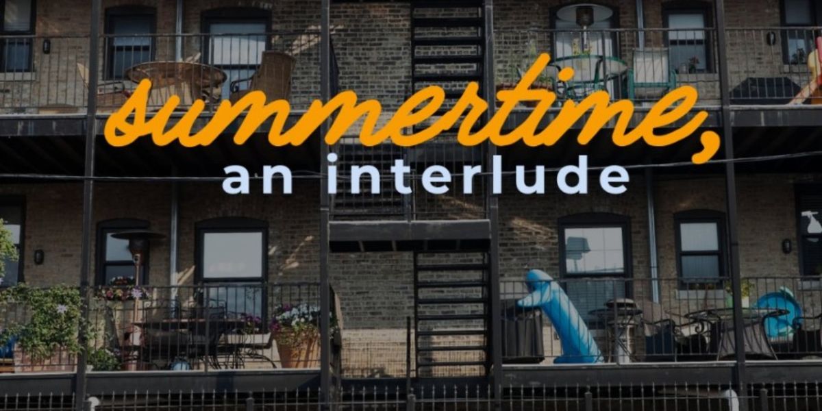 SUMMERTIME, AN INTERLUDE Comes to Loft Ensemble