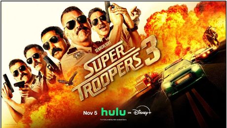 SUPER TROOPERS 3 to Stream on Hulu Photo