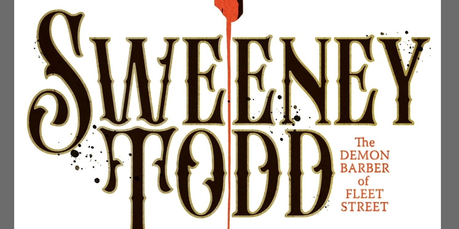 SWEENEY TODD to be Presented at Hudson Valley's Core Theatre Group  Image