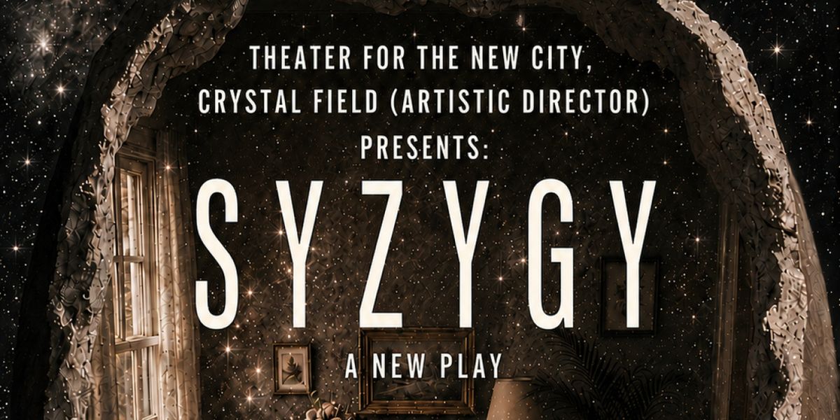 SYZYGY to Make World Premiere at Dream Up Festival in NYC