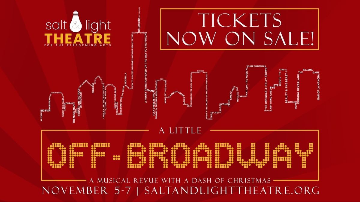 A LITTLE OFF-BROADWAY: A Musical Revue With A Dash Of Christmas is Coming to Salt & Light Theatre