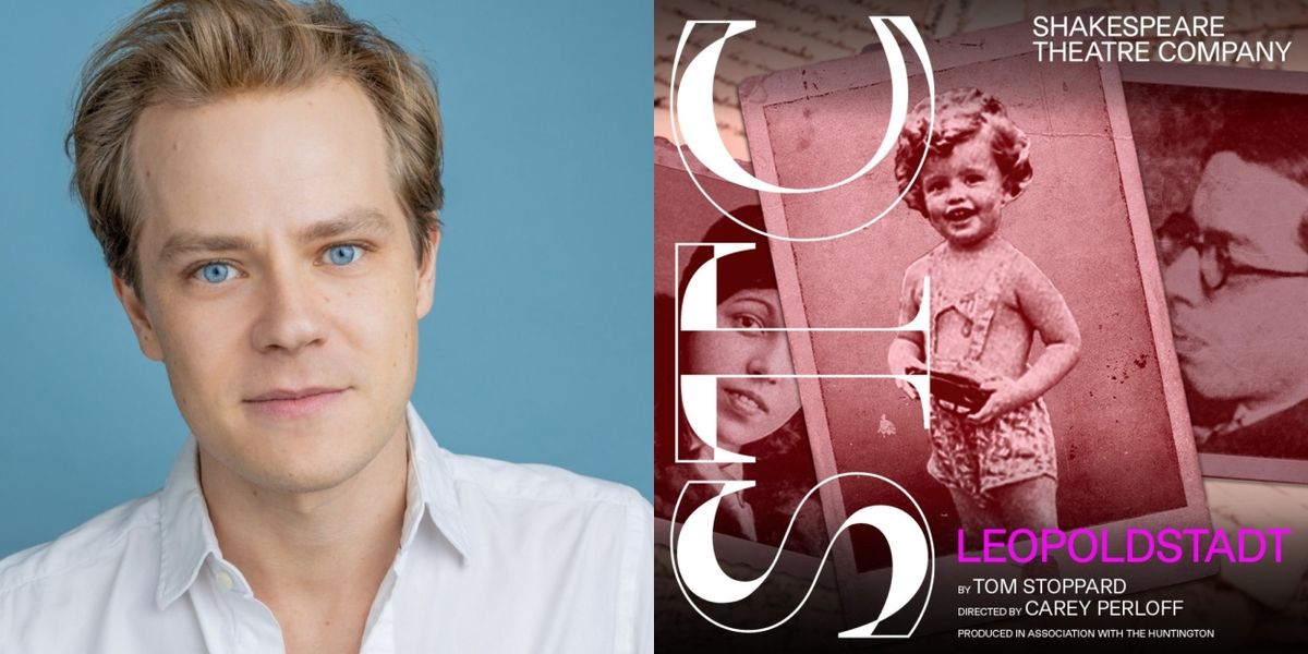 Sam Adams From Shakespeare Theatre Company's LEOPOLDSTADT Takes Over Our Instagram