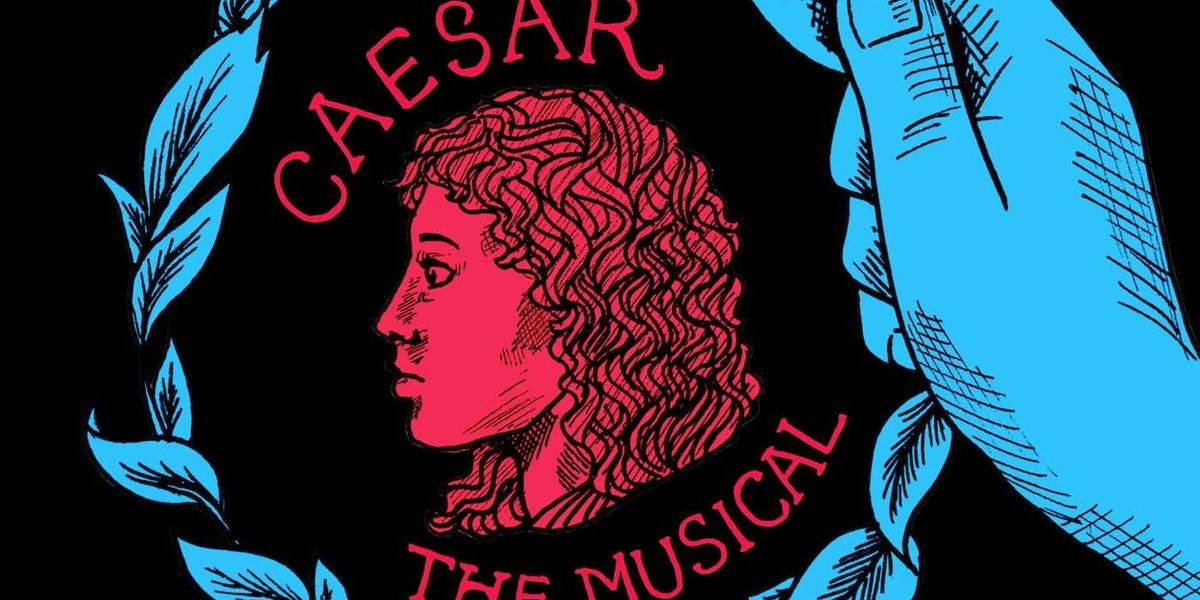 Samantha Pauly, Savy Jackson and More to be Featured on CAESAR: THE MUSICAL Studio Cast EP
