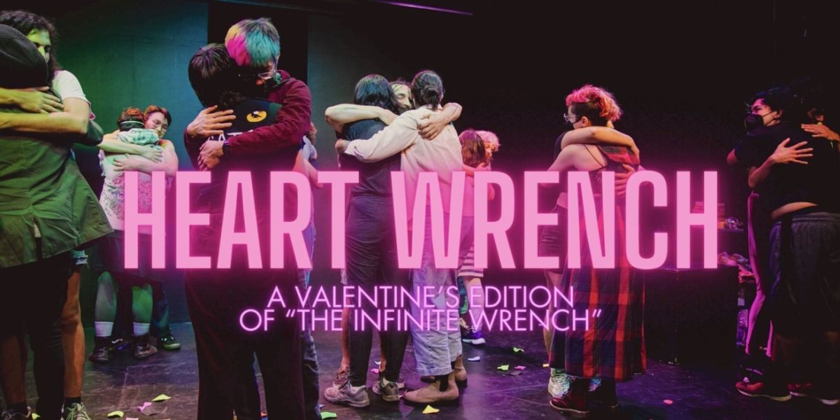 San Francisco Neo-Futurists Will Perform HEART WRENCH