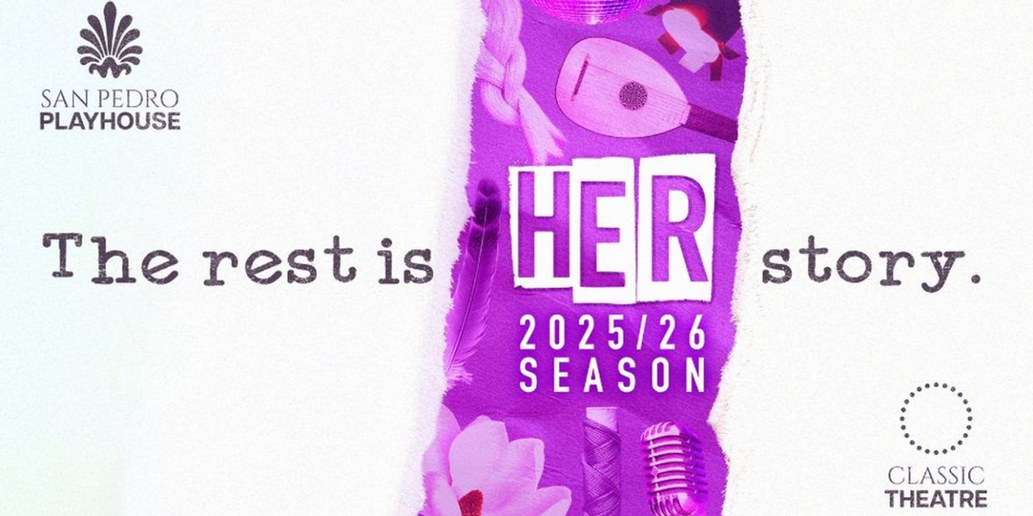 San Pedro Playhouse And Classic Theatre Announce 2025/26 Season  Image