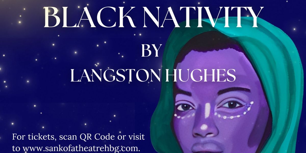 Sankofa African American Theatre Company Returns with Langston Hughes' BLACK NATIVITY