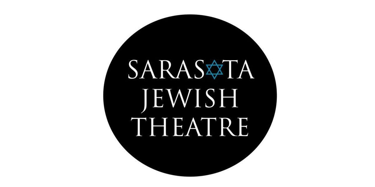 Sarasota Jewish Theatre Gets $5,000 Grant for Holocaust Education Program