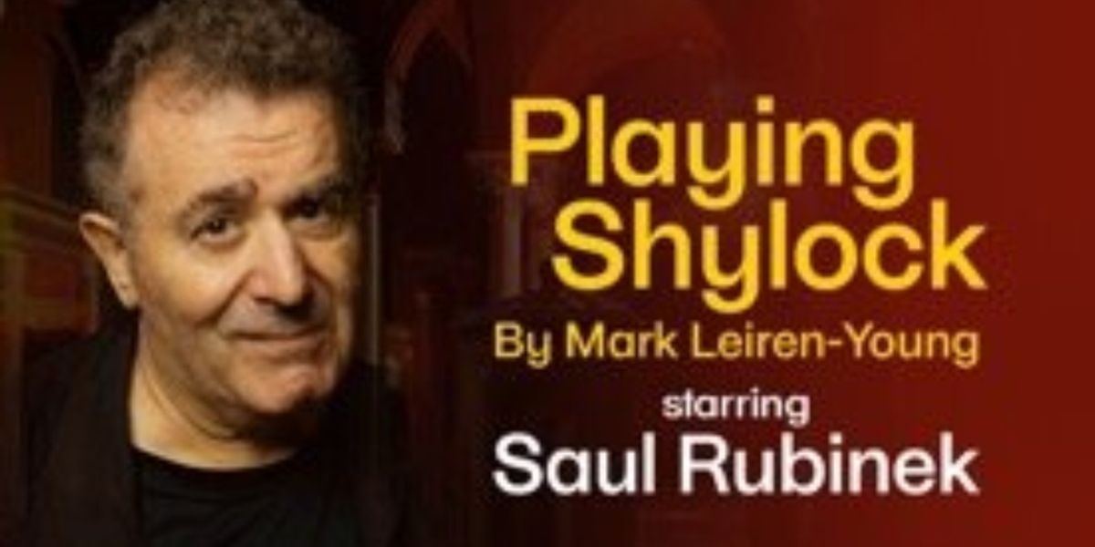 Saul Rubinek to Star in PLAYING SHYLOCK at Polonsky Shakespeare Center