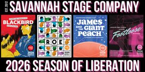 Savannah Stage Company Announces 2026 Season of Liberation