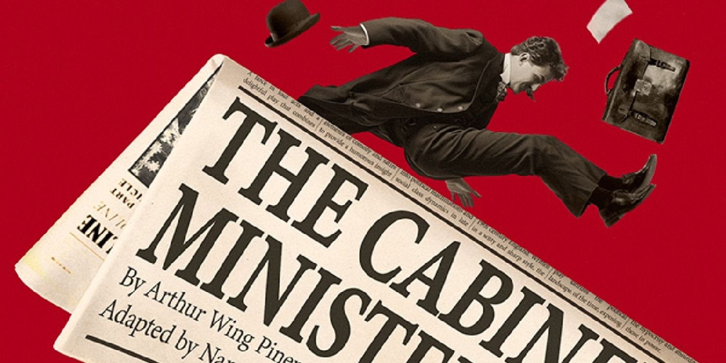 Save Up to 36% on THE CABINET MINISTER at Menier Chocolate Factory  Image