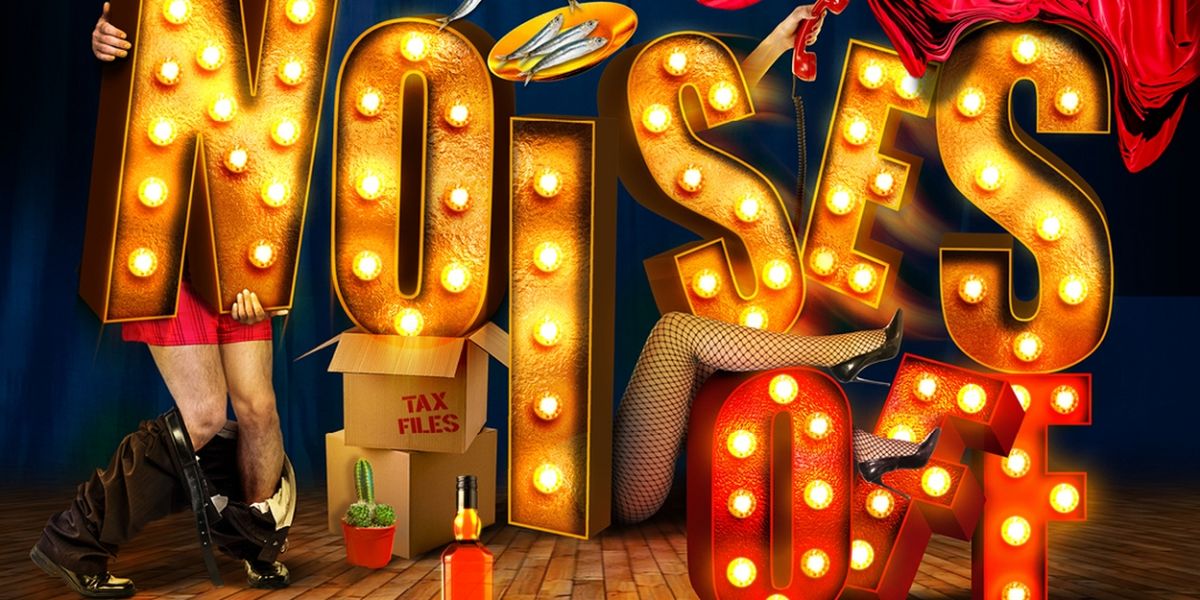 Save Up to 78% on NOISES OFF at Theatre Royal Haymarket