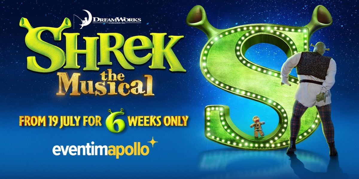 Save up to 39% on Tickets to SHREK THE MUSICAL at the Eventim Apollo