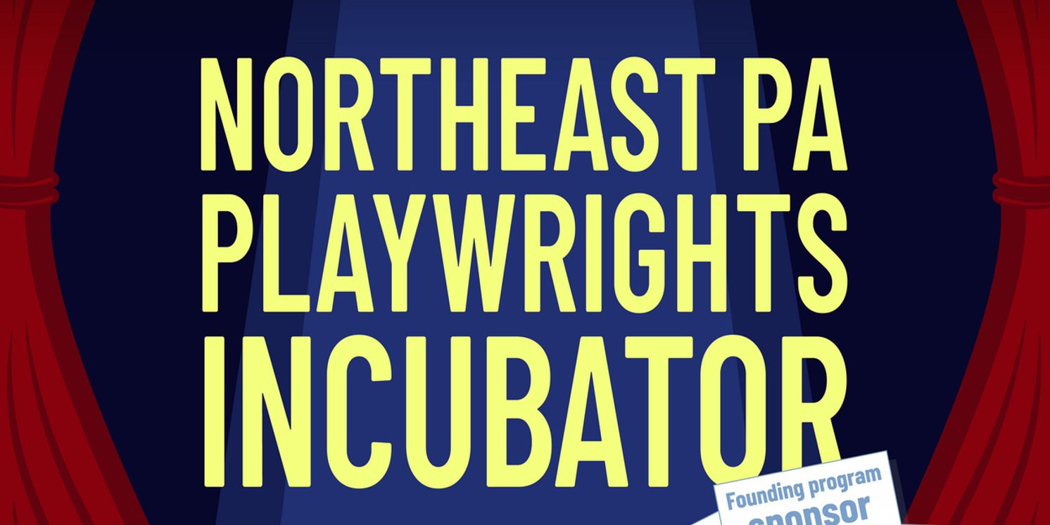 Scranton Fringe Launches Northeast PA Playwrights Incubator With Support From In This Together Nepa  Image