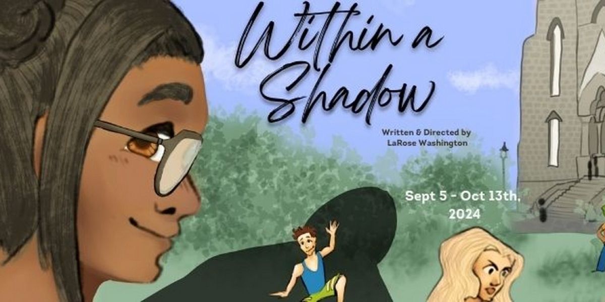 Screenplay WITHIN A SHADOW Gets Theatrical Rebirth at The Den Theatre