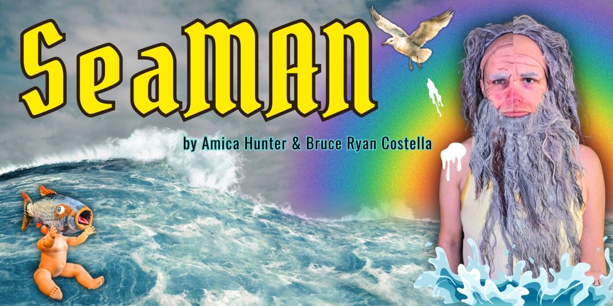 SeaMAN Nautical Comedy to be Presented at Vancouver Fringe 2024