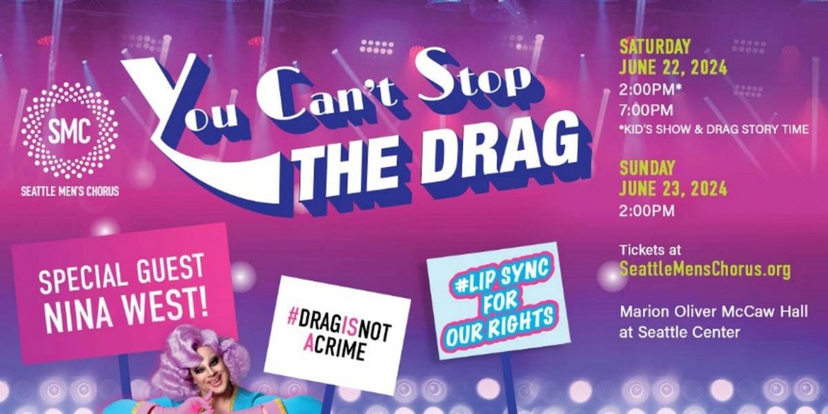 Seattle Men's Chorus Performs 'You Can't Stop the Drag' Concerts in June