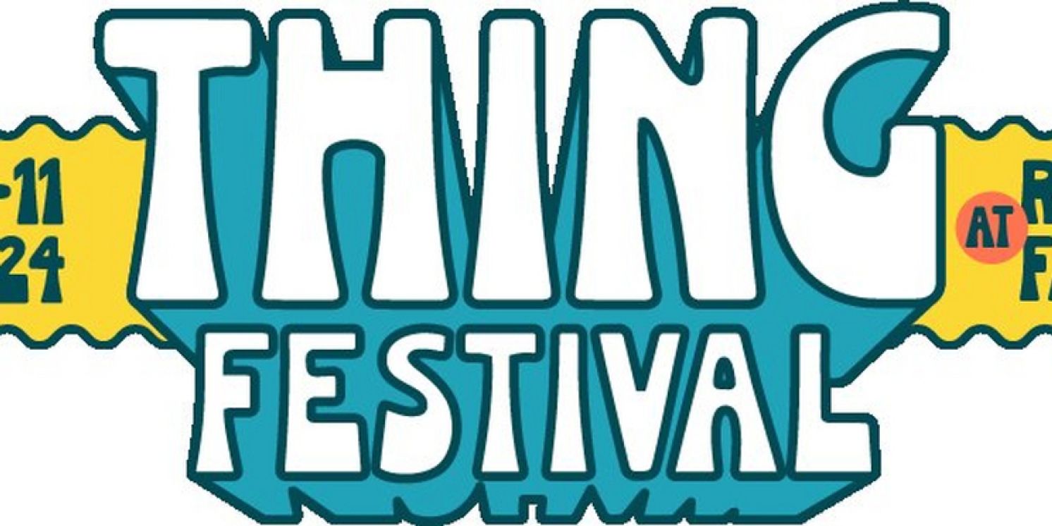 Seattle Theatre Group Reveals 2024 Lineup For THING FESTIVAL  Image