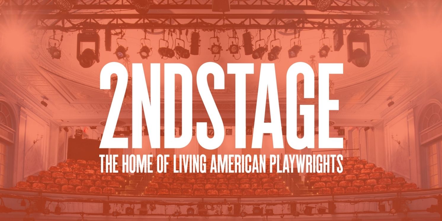 Second Stage Theater to Present The Next Stage Festival Supporting Early Career Playwrights  Image