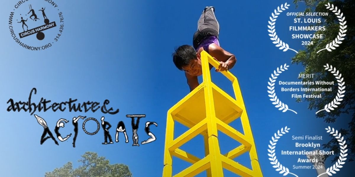 ARCHITECTURE & ACROBATS to be Screened at St. Louis Filmmakers Festival