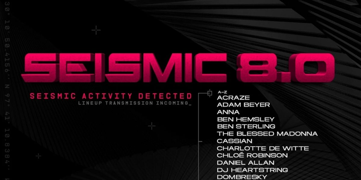 SEISMIC DANCE EVENT 8.0 Reveals Phase Two Lineup Ahead of November Festival
