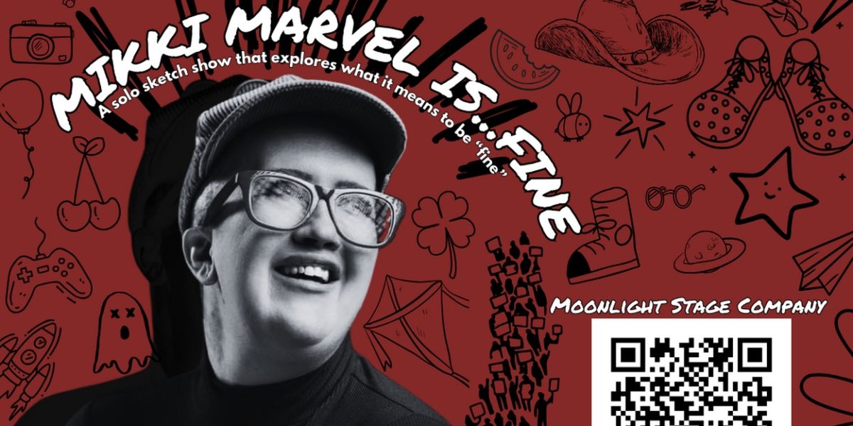 Mikki Marvel Solo Sketch Show to Premiere at Moonlight Stage Company