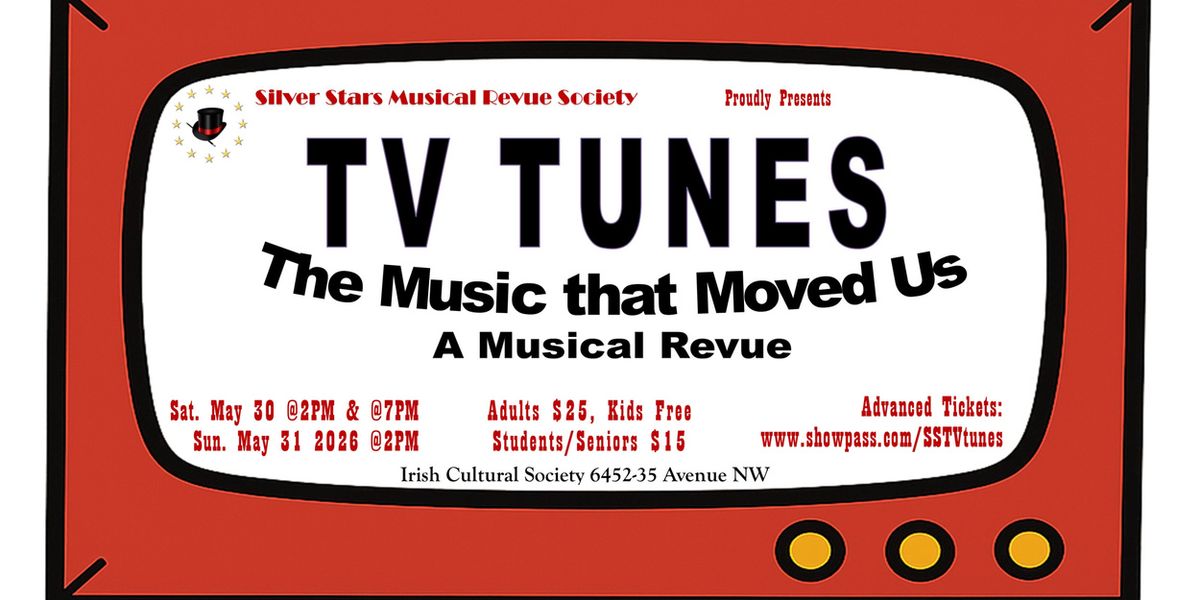 Seniors Musical Theatre to Present TV TUNES: THE MUSIC THAT MOVED US in Calgary