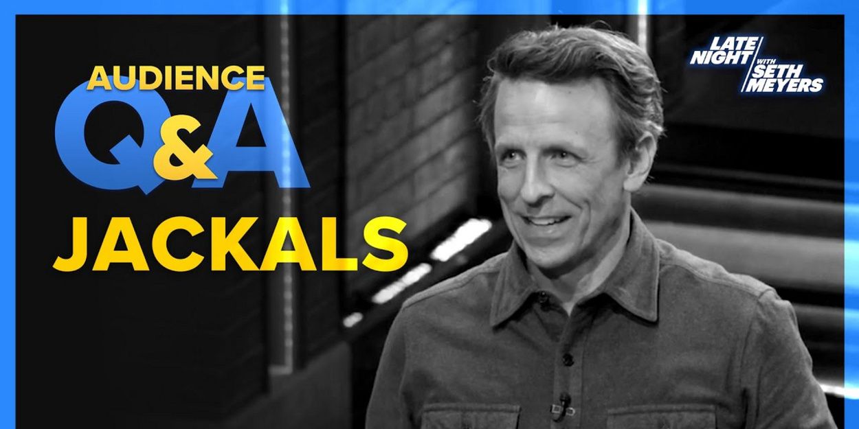 Seth Meyers Explains Where His Corrections Segment Nickname 'Jackals' Came From Video