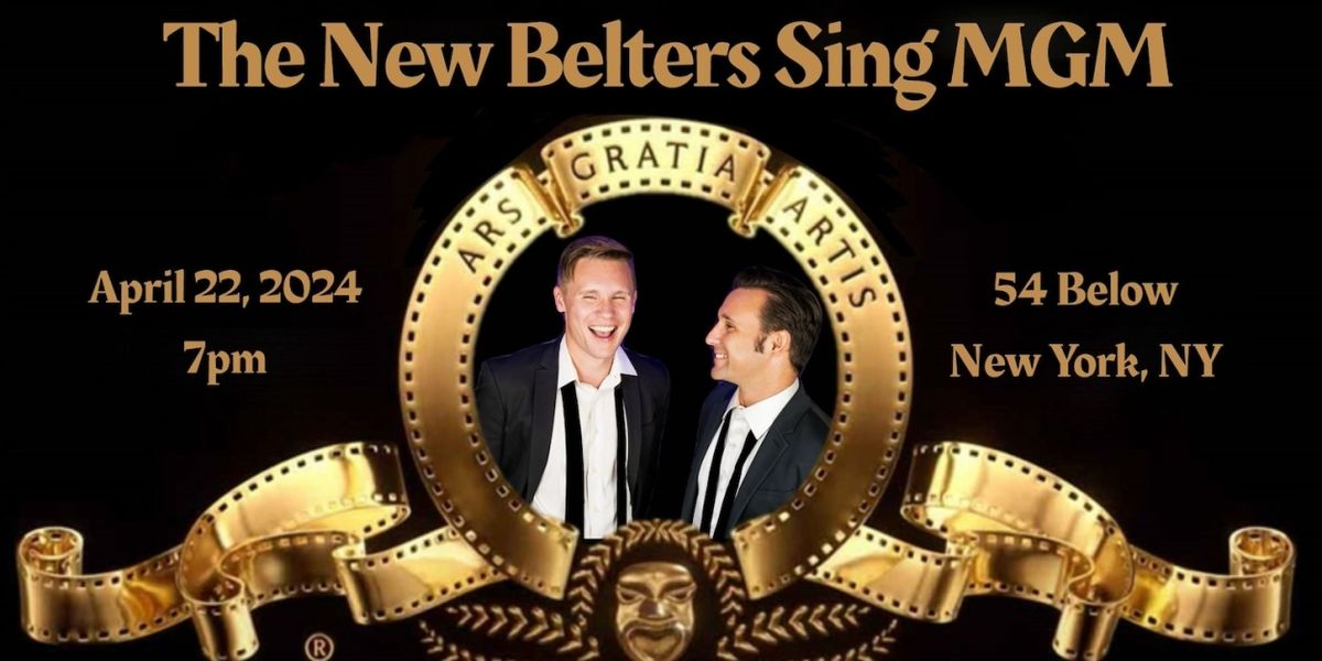 Seth Sikes and Nicolas King to Debut THE NEW BELTERS SING MGM at 54 Below