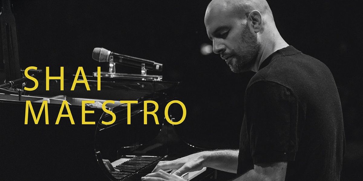Shai Maestro Comes to Esplanade in July