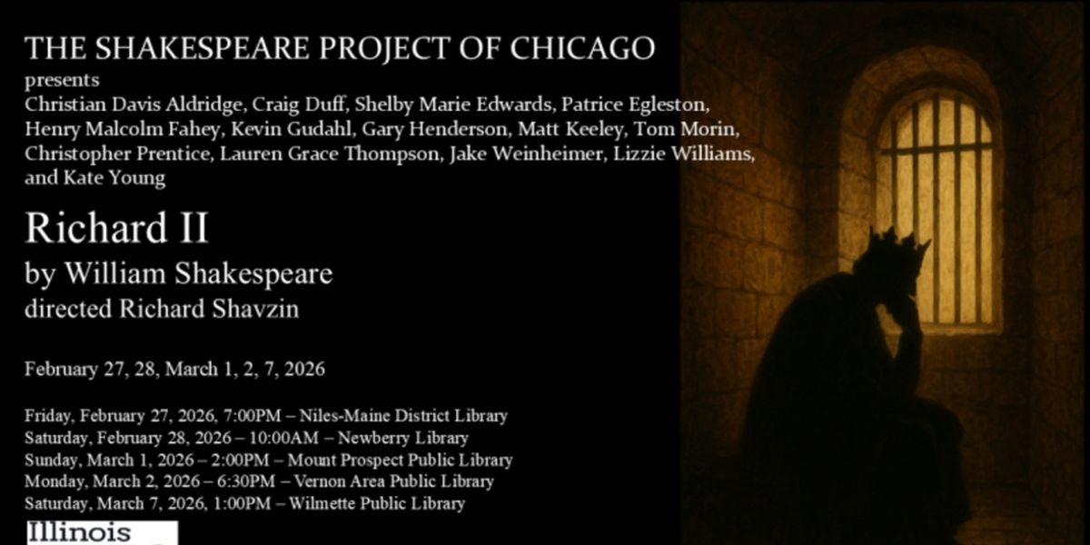 Shakespeare Project Of Chicago to Present Free Performances Of RICHARD II