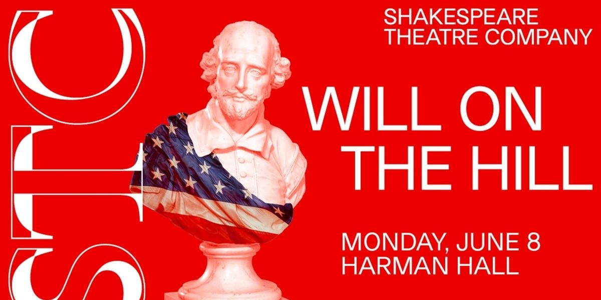 Shakespeare Theatre Company WILL ON THE HILL Returns with Renea Brown and Felicia Curry