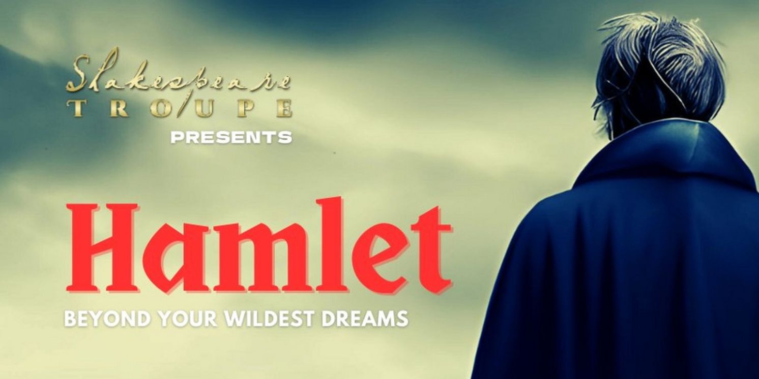 Shakespeare Troupe's HAMLET Opens Tonight at Sol Theatre in Boca Raton  Image