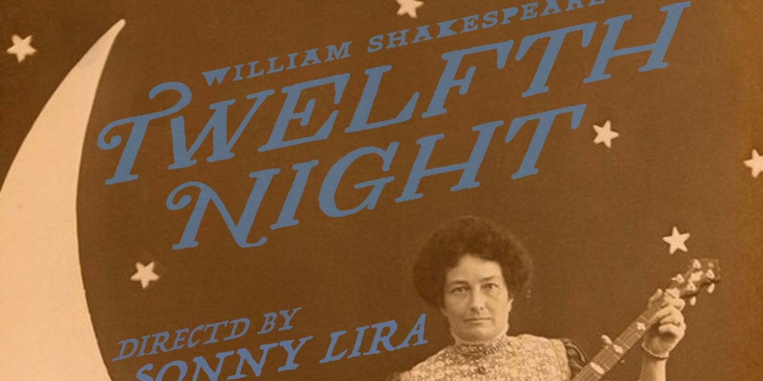 Shakespeare's TWELFTH NIGHT Receives A Bluegrass Makeover At The Madnani Theatre  Image