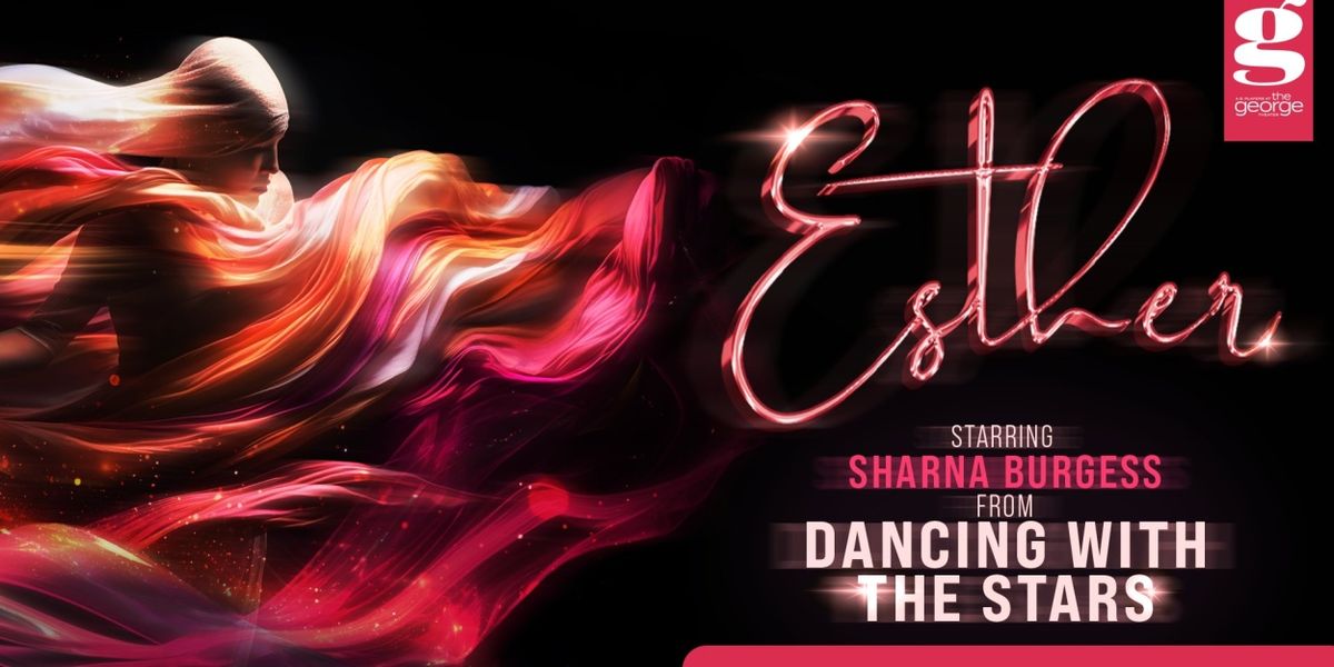 Sharna Burgess Returns to the Stage in New Dance Musical ESTHER in Houston
