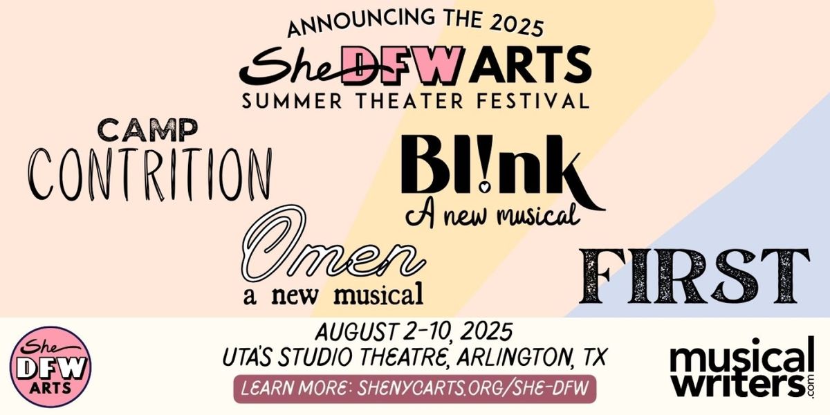 SheDFW Arts Unveils Lineup For Second Annual Summer Theater Festival