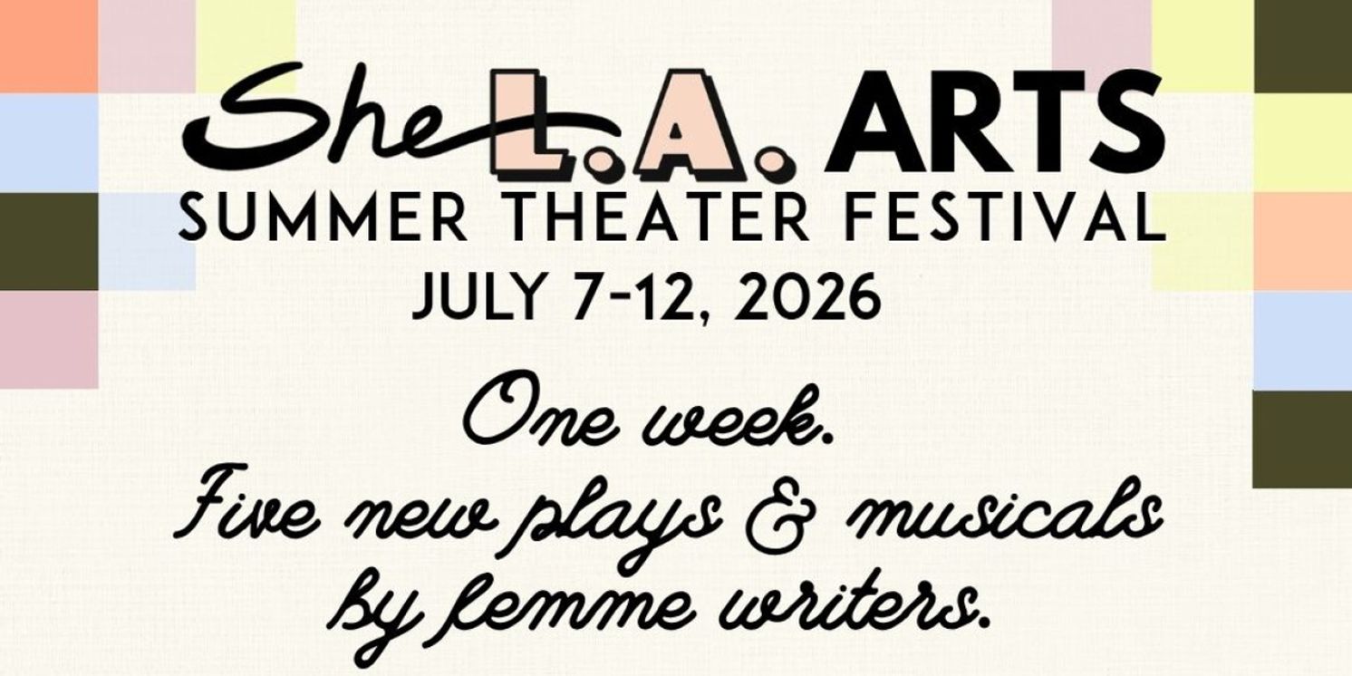 SheLA Arts Selects Five Plays and Musicals for 2026 SHELA SUMMER THEATER FESTIVAL  Image