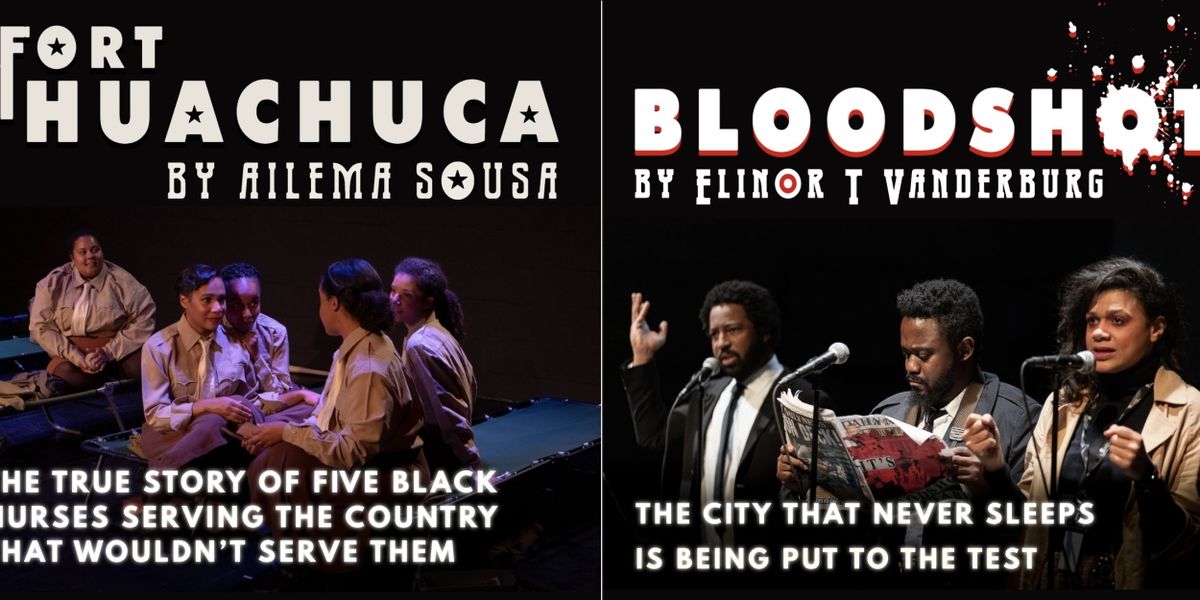 SheNYC Arts Will Produce FORT HUACHUCA and BLOODSHOT Off-Broadway This Fall