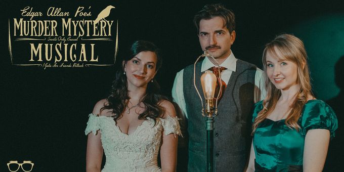 Shipwrecked Comedy's EDGAR ALLAN POE'S MURDER MYSTERY MUSICAL Now Funding on Kic Photos